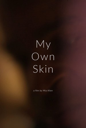 My Own Skin
