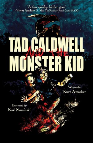 Tad Caldwell & The Monster Kid