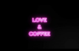 Love & Coffee