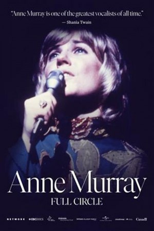 Anne Murray: Full Circle Anne Murray: Full Circle