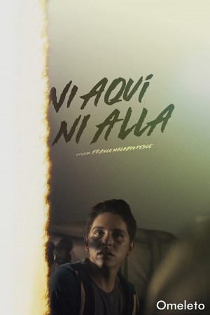 Ni Aquí Ni Allá (Neither Here Nor There)