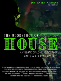 The Woodstock of House
