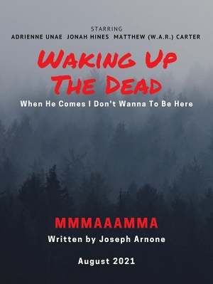 Waking Up the Dead