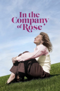 Película In the Company of Rose