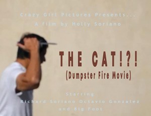 THE CAT!?! (Dumpster Fire Movie)