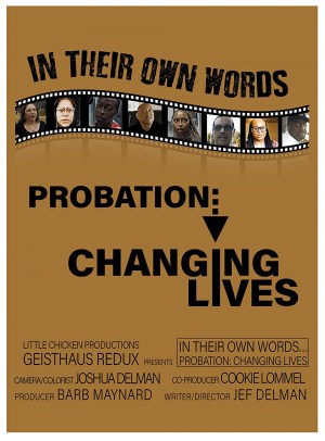 In Their Own Words... Probation: Changing lives
