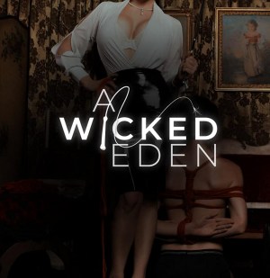 A Wicked Eden