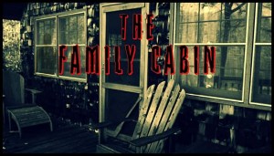 The Family Cabin