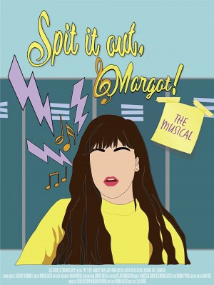 Spit It Out, Margot!