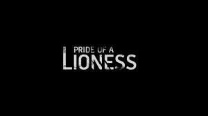 Pride of a Lioness