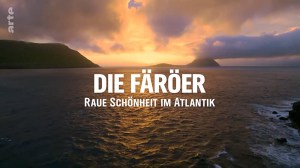 Die Färöer: Raue Schönheit im Atlantik