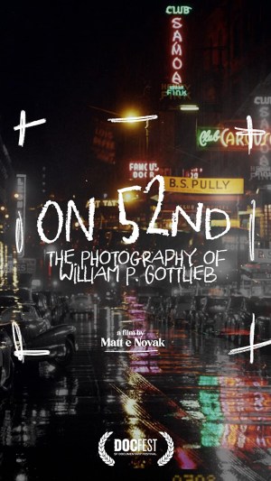 On 52nd: The Photography of William P. Gottlieb