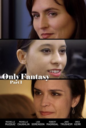 Only Fantasy - Part 1