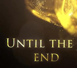 Until the end