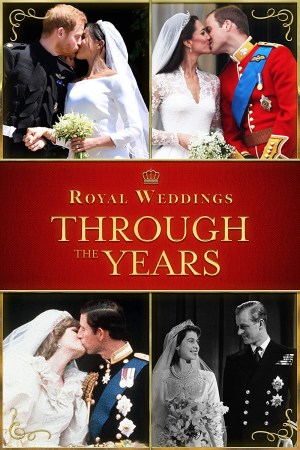 Royal Weddings Through the Years