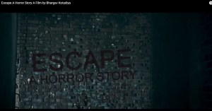 Escape A horror story