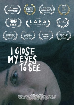 I Close My Eyes to See