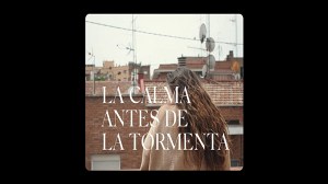 La Calma Antes de la Tormenta