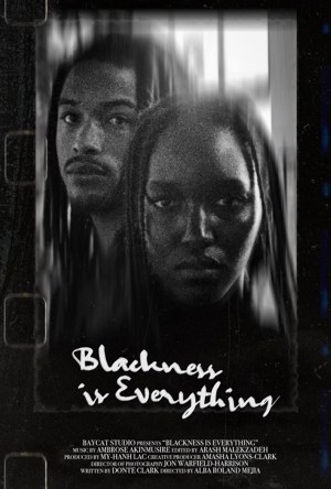 Blackness is Everything
