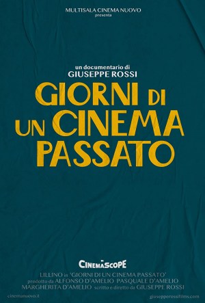 Giorni di un cinema passato
