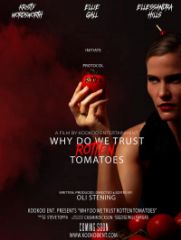 Why do we trust Rotten Tomatoes?