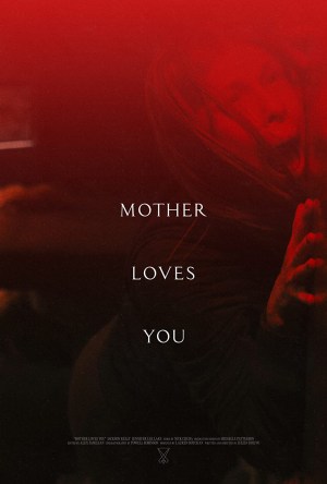 Mother Loves You