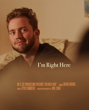 I'm Right Here