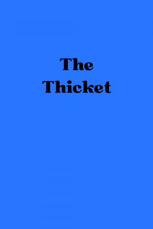 The Thicket