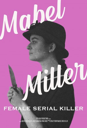 Mabel Miller: Female Serial Killer
