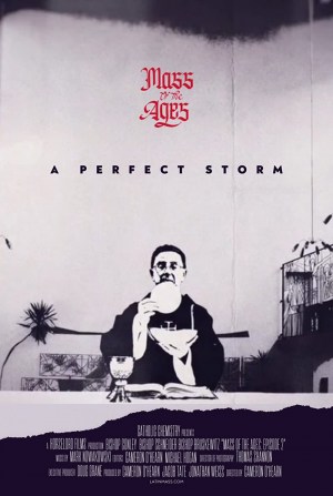 Mass of The Ages - A Perfect Storm