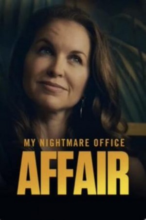 My Nightmare Office Affair My Nightmare Office Affair