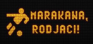Marakana, rodjaci!