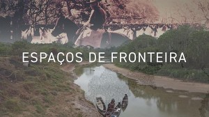 Espaços de Fronteira