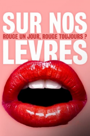 Sur nos lèvres: Rouge un jour, rouge toujours?