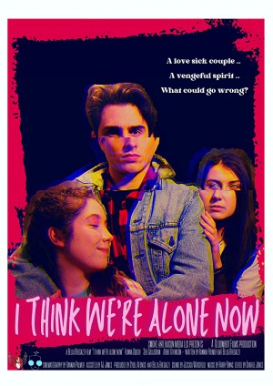 I Think We're Alone Now