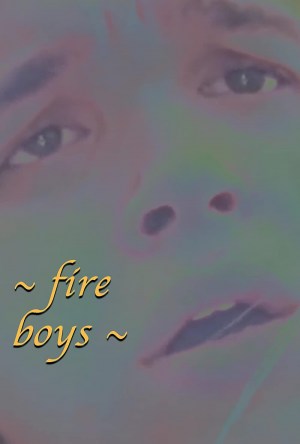 Fire Boys