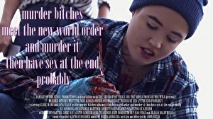 Murder Bitches Meet the New World Order and Murder It Then Have Sex at the End Probably