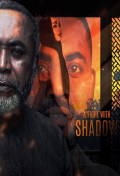 A Fight with Shadow