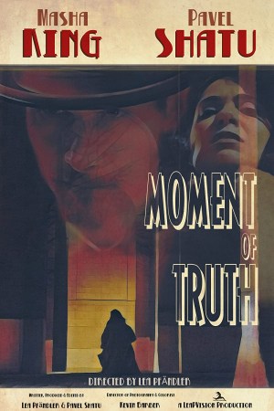 Moment of Truth