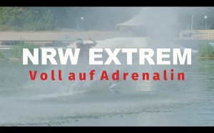 NRW extrem - Voll auf Adrenalin