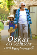 Película Oskar, das Schlitzohr und Fanny Supergirl