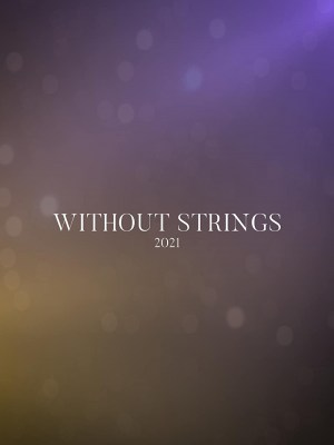Without Strings Without Strings