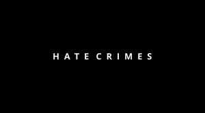 Hate Crimes