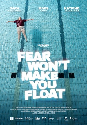 Fear Won't Make You Float
