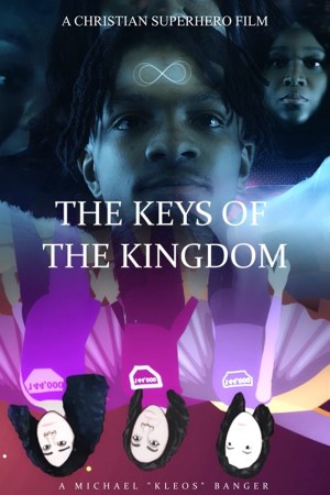The Keys of the Kingdom by Michael Kleos Chin The Keys of the Kingdom by Michael Kleos Chin