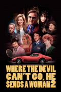 Película Where the Devil Can't Go, He Sends a Woman 2