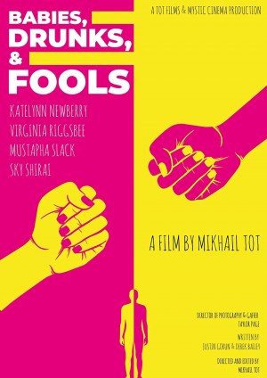 Babies, Drunks, & Fools