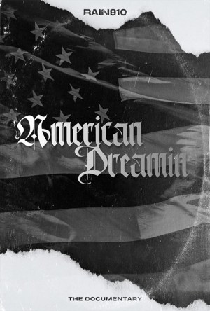 American Dreamin the Documentary