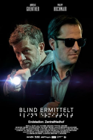 Blind ermittelt - Endstation Zentralfriedhof