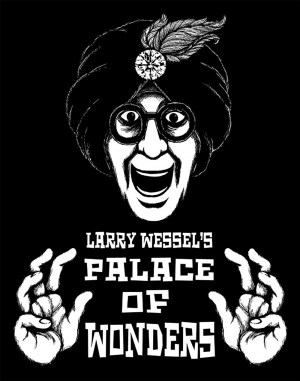 Larry Wessel's Palace of Wonders